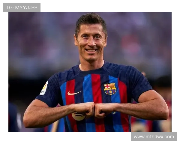 莱万多夫斯基巴萨进球数据